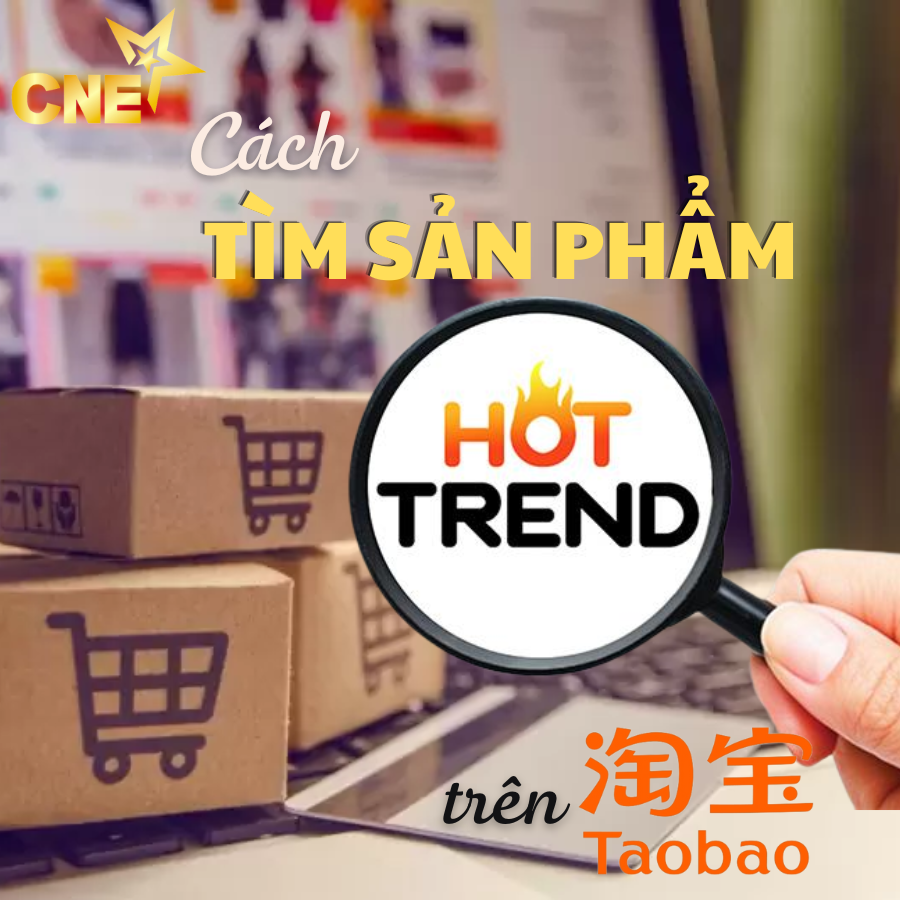Cách tìm sản phẩm hot trend trên Taobao